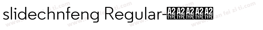 slidechnfeng Regular字体转换